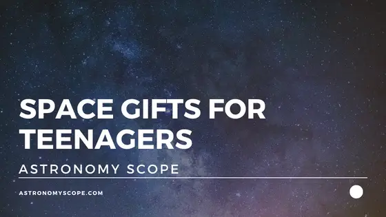 Space Gifts For Teenagers