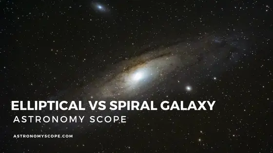 Elliptical vs Spiral Galaxy