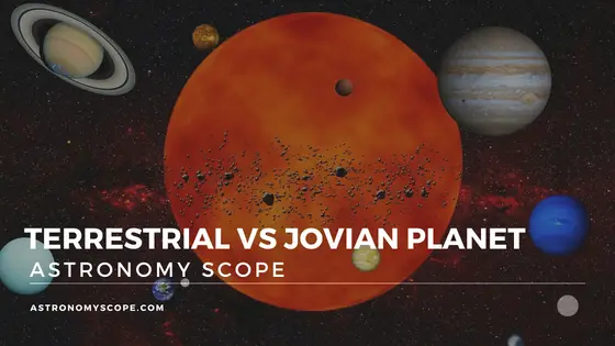 Terrestrial vs Jovian Planet
