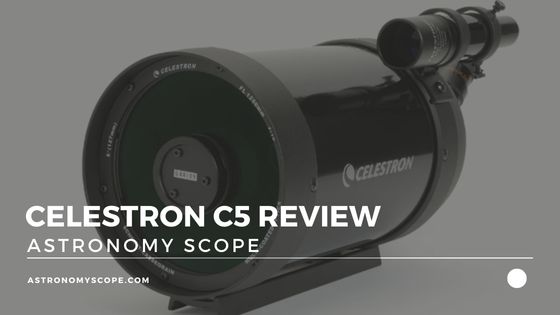 Celestron C5 Review