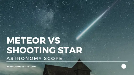 Meteor vs Shooting Star