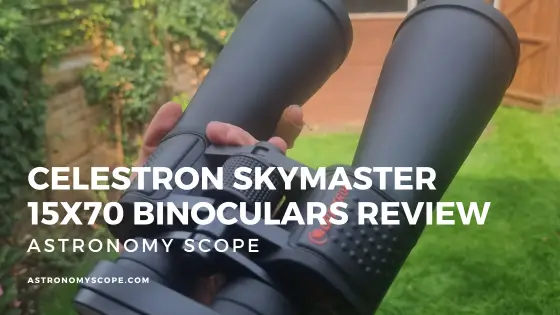 Celestron SkyMaster 15x70 Binoculars Review